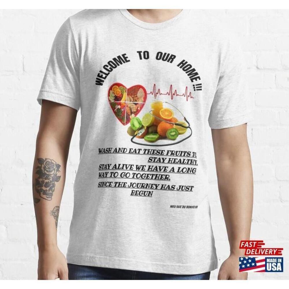 Welcome To Our Home T Shirt Essential Tshirt Unisex Classic